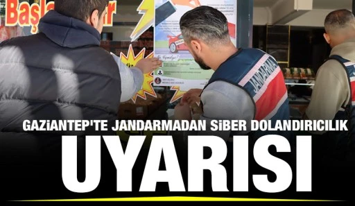Gaziantep’te Jandarmadan Siber Dolandırıcılık Uyarısı