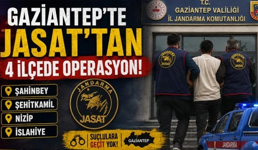 Gaziantep&rsquo;te JASAT&rsquo;TAN 4 İl&ccedil;ede Operasyon!