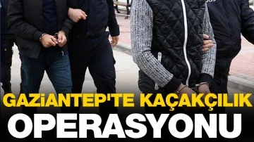 Gaziantep'te kaçakçılık operasyonu