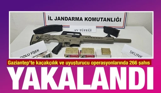 Gaziantep'te kaçakçılık ve uyuşturucu operasyonlarında 266 şahıs yakalandı