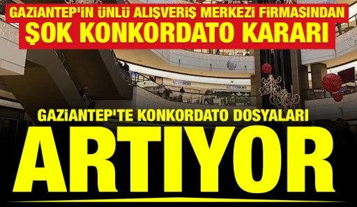 Gaziantep&rsquo;te Konkordato Dosyaları Artıyor