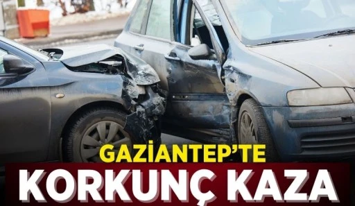 Gaziantep'te Korkunç Kaza!