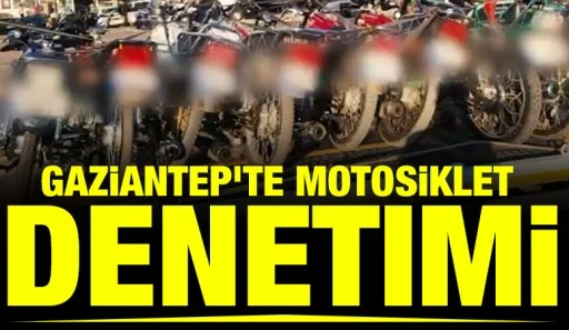 Gaziantep'te Motosiklet Denetimi