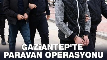 Gaziantep'te paravan operasyonu