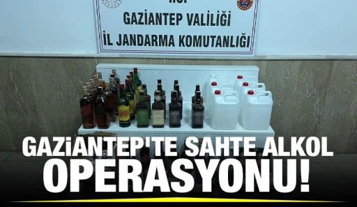 Gaziantep'te Sahte Alkol Operasyonu!