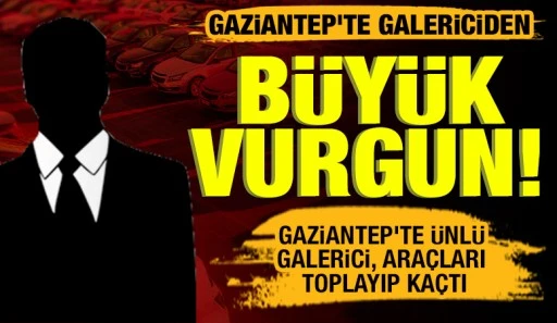 Gaziantep&rsquo;te &uuml;nl&uuml; galerici sırra kadem bastı