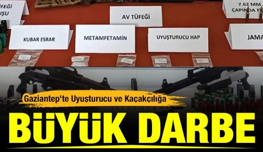Gaziantep&rsquo;te Uyuşturucu ve Ka&ccedil;ak&ccedil;ılığa B&uuml;y&uuml;k Darbe