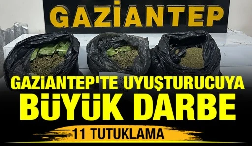 Gaziantep&rsquo;te Uyuşturucuya B&uuml;y&uuml;k Darbe: 11 Tutuklama