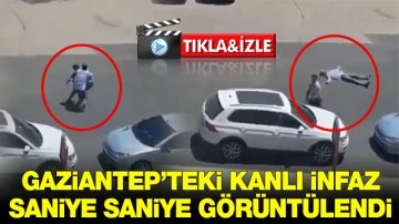 Gaziantep’teki kanlı infaz saniye saniye görüntülendi