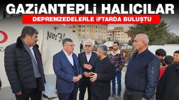 Gaziantepli halıcılar Depremzedelerle iftarda buluştu