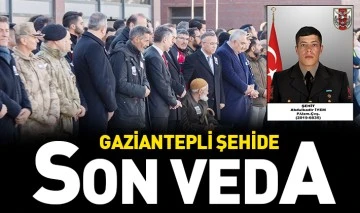 GAZİANTEPLİ ŞEHİDE SON VEDA