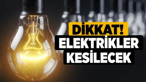 Gaziantepliler DİKKAT! ELEKTRİKLER KESİLECEK!