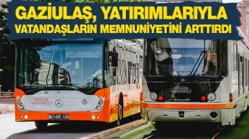 GAZİULAŞ, YATIRIMLARIYLA VATANDAŞLARIN MEMNUNİYETİNİ ARTTIRDI