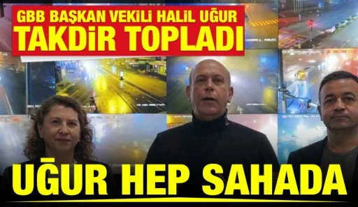 GBB Başkan Vekili Halil Uğur Takdir Topladı... Başkan Uğur hep sahada