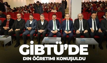 GİBTÜ’de Din Öğretimi Konuşuldu