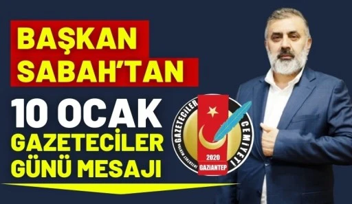 GİMDER Başkanı &Ouml;kkeş Sabah'tan 10 Ocak Gazeteciler G&uuml;n&uuml; Mesajı
