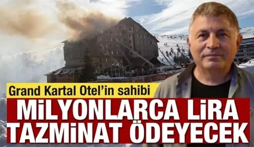 Grand Kartal Otel'in sahibi milyonlarca lira tazminat ödeyecek