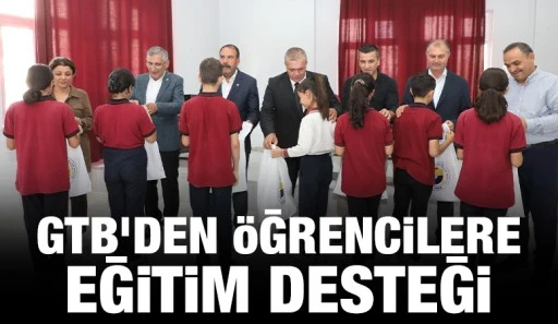 GTB’DEN ÖĞRENCİLERE EĞİTİM DESTEĞİ