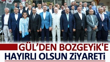 Gül’den Bozgeyik'e hayırlı olsun ziyareti!