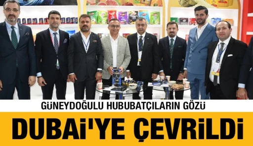Güneydoğulu Hububatçıların Gözü Dubai'ye Çevrildi