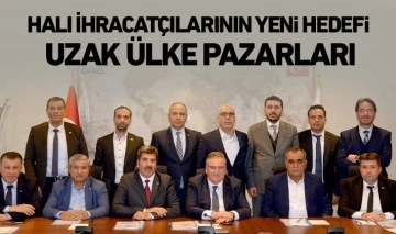 Halı İhracatçılarının Yeni Hedefi Uzak Ülke Pazarları