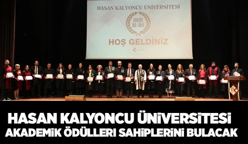 Hasan Kalyoncu Üniversitesi Akademik Ödülleri Sahiplerini Bulacak