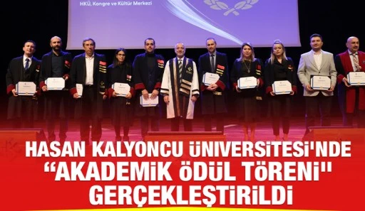 Hasan Kalyoncu Üniversitesi’nde “Akademik Ödül Töreni” Gerçekleştirildi