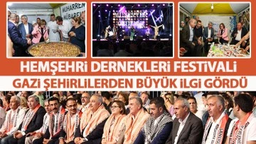 HEMŞEHRİ DERNEKLERİ FESTİVALİ GAZİ ŞEHİRLİLERDEN BÜYÜK İLGİ GÖRDÜ