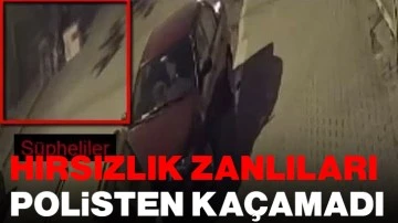 Hırsızlık zanlıları polisten kaçamadı