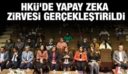 HK&Uuml;'de Yapay Zeka Zirvesi Ger&ccedil;ekleştirildi
