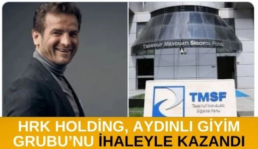 HRK Holding, Aydınlı Giyim Grubu&rsquo;nu İhaleyle Kazandı