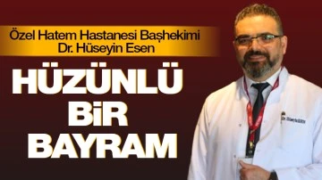 HÜZÜNLÜ BİR BAYRAM