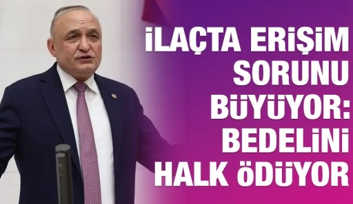 İla&ccedil;ta Erişim Sorunu B&uuml;y&uuml;yor: Bedelini Halk &Ouml;d&uuml;yor