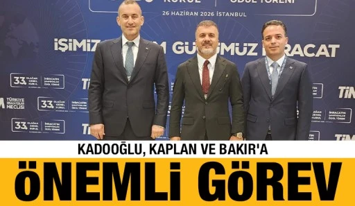 Kadooğlu, Kaplan ve Bakır'a &ouml;nemli g&ouml;rev
