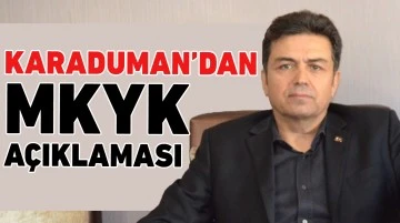 Karaduman’dan MKYK açıklaması