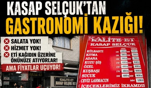 Kasap Sel&ccedil;uk'tan Gastronomi Kazığı!