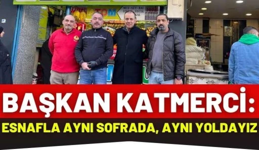 Katmerci: Esnafla Aynı Sofrada, Aynı Yoldayız