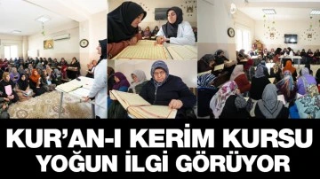 KUR’AN-I KERİM KURSU YOĞUN İLGİ GÖRÜYOR