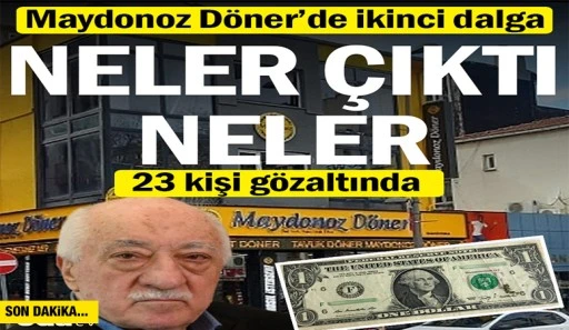 Maydonoz Döner'de ikinci dalga: Neler çıktı neler