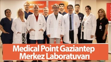 Medical Point Gaziantep Merkez Laboratuvarı