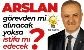 Mehmet Arslan görevden mi alınacak yoksa istifa mı edecek? 