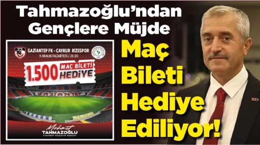 Mehmet Tahmazoğlu’ndan Gençlere Müjde: Maç Bileti Hediye Ediliyor!