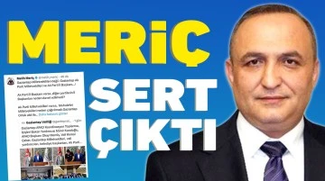 Meriç sert çıktı