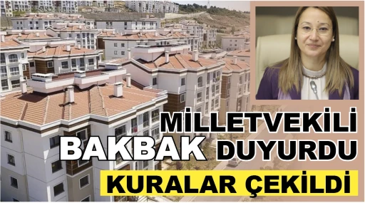 MİLLETVEKİLİ BAKBAK DUYURDU... KURALAR ÇEKİLDİ