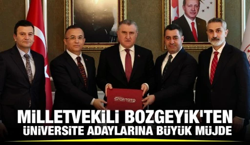 Milletvekili Bozgeyik'ten üniversite adaylarına büyük müjde