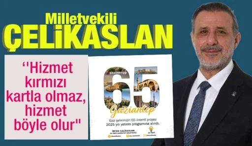 Milletvekili Çelikaslan, ‘’Hizmet kırmızı kartla olmaz, hizmet böyle olur’’