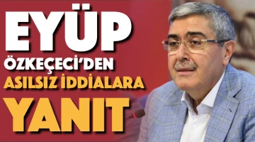 Milletvekili Eyüp Özkeçeci’den Asılsız İddialara Yanıt