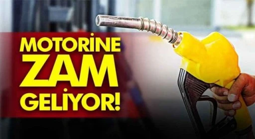 Motorine zam geliyor