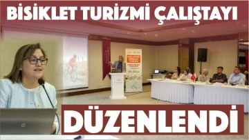BİSİKLET TURİZMİ ÇALIŞTAYI DÜZENLENDİ