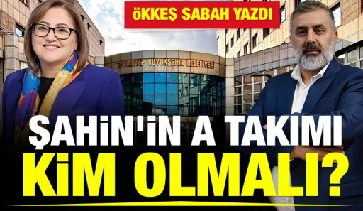 &Ouml;KKEŞ SABAH YAZDI: Şahin&rsquo;in A Takımı Kim Olmalı?